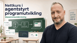 Agentstyrt programutvikling for nybegynnere