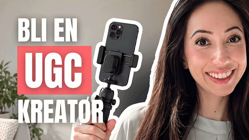 Bli en UGC-kreatør – komplett guide med kursholder Lilia Lanner